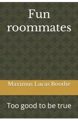 Fun roommates