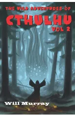 The Wild Adventures of Cthulhu