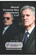Manual Proteccion a Personas Muy Importantes V.I.P