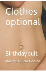 Clothes optional