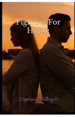 Fighting For Home
