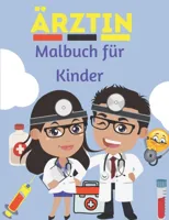 Arztin Malbuch fur Kinder