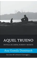 Aquel trueno
