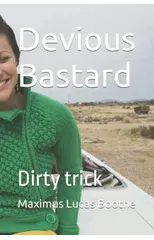 Devious Bastard