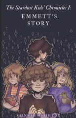 The Stardust Kids' Chronicles I