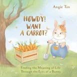 Howdy! Want A Carrot?