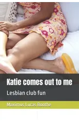 Katie comes out to me