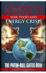 The Globalist Agenda 2.0. War, Food, and Energy Crisis.
