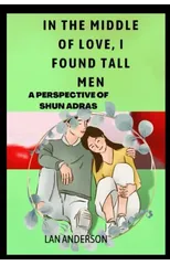 In the Middle of Love, I Found Tall Men