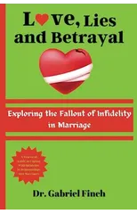 Love, Lies, and Betrayal