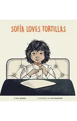 Sofia Loves Tortillas