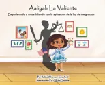 Aaliyah La Valiente