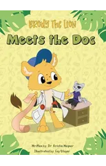 Brody the Lion Meets the Doc