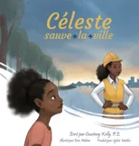 Celeste sauve la ville