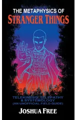 The Metaphysics of Stranger Things
