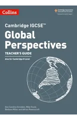 Cambridge IGCSE™ Global Perspectives Teacher’s Guide