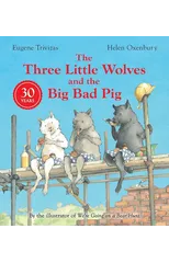Three Little Wolves And The Big Bad Pig