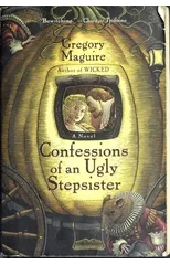 Confessions of an Ugly Stepsister