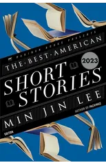 The Best American Short Stories 2023