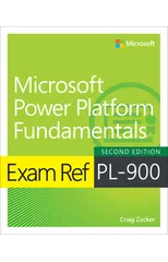 Exam Ref PL-900 Microsoft Power Platform Fundamentals