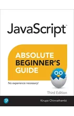 Javascript Absolute Beginner's Guide, Third Edition