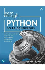 Learn Enough Python to Be Dangerous