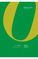 The Oxford Encyclopedia of School Reform