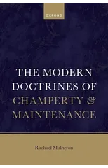 The Modern Doctrines of Champerty and Maintenance