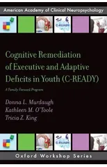 Cognitive Remediation of Executive and Adaptive Deficits in Youth (C-READY)