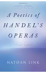 A Poetics of Handel's Operas