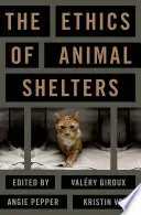 The Ethics of Animal Shelters