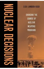 Nuclear Decisions