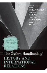 The Oxford Handbook of History and International Relations