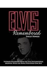 Elvis Remembered