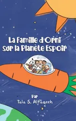 La Famille d'Orni sur la Planete Espoir