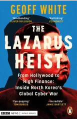 The Lazarus Heist