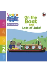 Learn with Peppa Phonics Level 2 Book 1 – On the Boat and Lots of Jobs! (Phonics Reader)