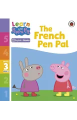 Learn with Peppa Phonics Level 3 Book 15 – The French Pen Pal (Phonics Reader)