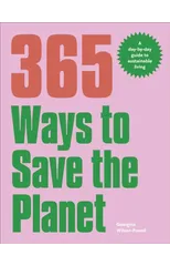 365 Ways to Save the Planet