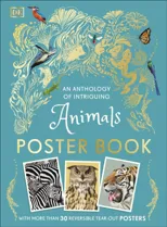 An Anthology of Intriguing Animals Poster Book