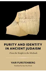 Purity and Identity in Ancient Judaism – From the Temple to the Mishnah
