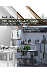 Physically Based Rendering, fourth edition
