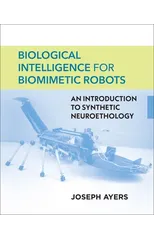 Biological Intelligence for Biomimetic Robots