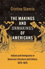 The Makings and Unmakings of Americans