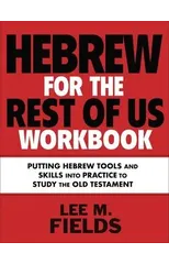 Hebrew for the Rest of Us Workbook