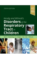 Kendig and Wilmott's Disorders of the Respiratory Tract in Children