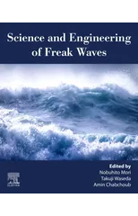 Science and Engineering of Freak Waves