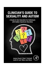 Clinician’s Guide to Sexuality and Autism