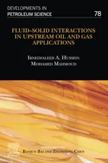 Fluid-Solid Interactions in Upstream Oil and Gas Applications