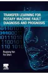 Transfer Learning for Rotary Machine Fault Diagnosis and Prognosis